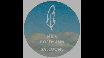 Nils Hoffmann - Balloons (aka Aka & Thalstroem Rmx)