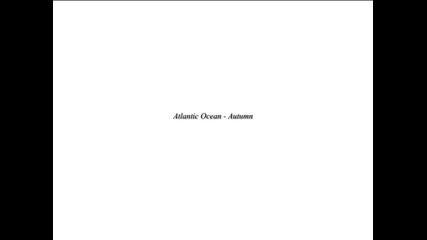 Atlantic Ocean - Autumn 