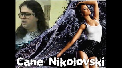Cane Nikolovski - Marija