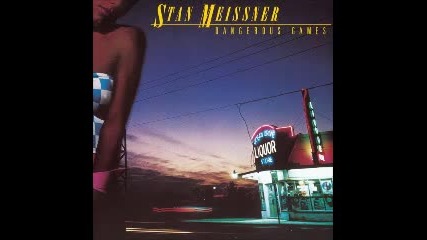 Stan Meissner - Walk Out of My Life
