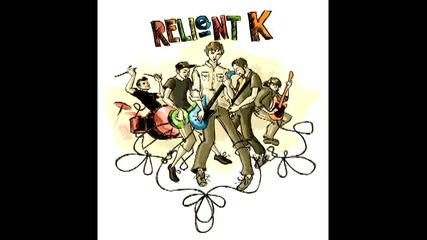Relient K - Forget And Not Slow Down 