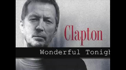 Eric Clapton - Wonderful Tonight