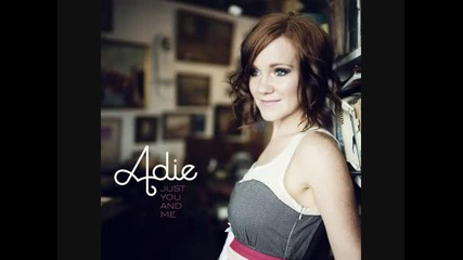 Adie - All I Need Is You
