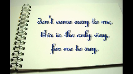 Words Don't Come Easy To Me Lyrics by F.r.david Hd