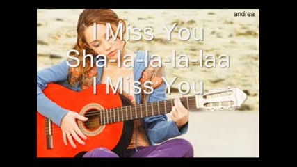 Miley Cyrus - I miss you