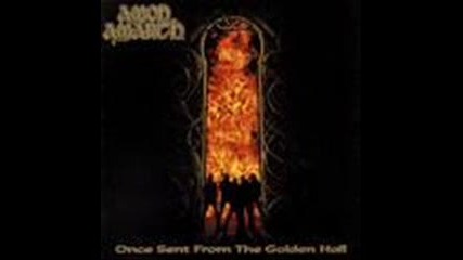 Amon Amarth - Once Sent from the Golden Hall 