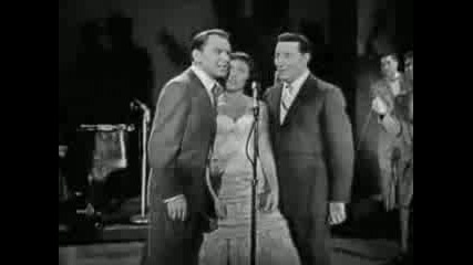 Frank Sinatra , Louis Prima &amp; Keely Smith