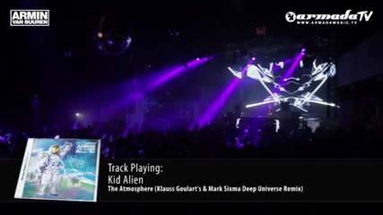 Kid Alien - The Atmosphere (klauss Goulart's & Mark Sixma Deep Universe Remix)