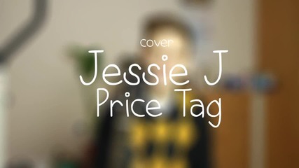Cover - Jessie J - Price Tag