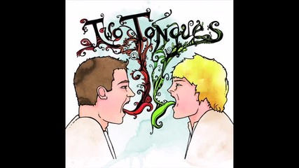 Two Tounges - Crawl 