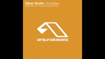 Oliver Smith - Chordplay (original Mix)
