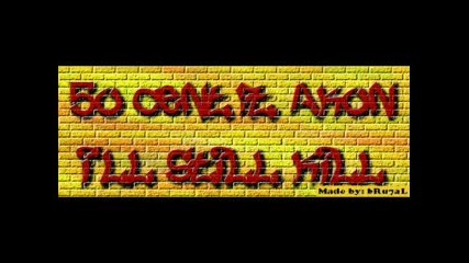 50 Cent ft. Akon - Ill Still Kill