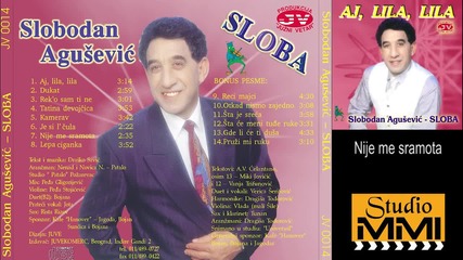 Slobodan Agusevic Sloba - Nije me sramota (audio 2000)