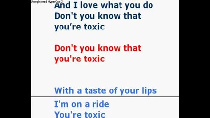 Britney Spears - Toxic With Lyrics