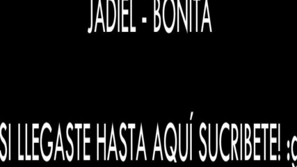 Bonita - Jadiel El Tsunami Letra-lyrics