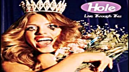 Hole - Live Through This (full Album 1994)