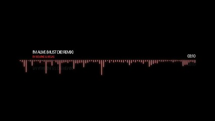 Bourke & Vegas - I'm Alive #dubstep