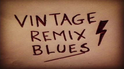 Electro Blues Vintage Remix Half Hour Mix