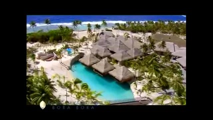 Bora Bora - Неземна красота ! 