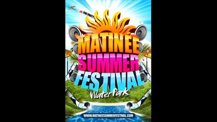 Matinee summer festival 2010