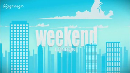 Weekend Season 1 Episode 2 - Your Weekend in London - The perfect trip