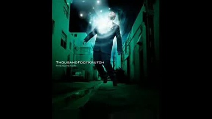 Thousand Foot Krutch - Phenomenon