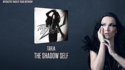 0 Tarja The Shadow Self Track by Track