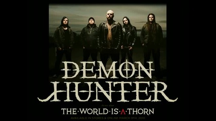 Demon Hunter - The World Is A Thorn