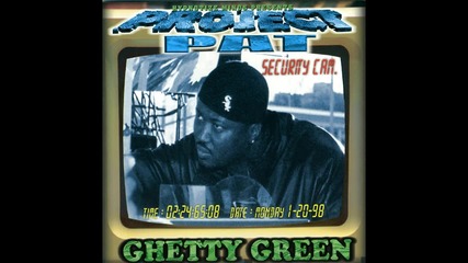 Project Pat - Ghetty Green (full Album) (1999)