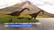Ами ако динозаврите бяха още живи?