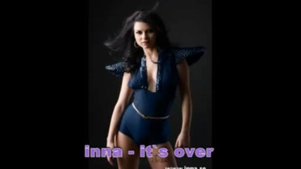 ~!:#@!~ Inna Ft Play Win - It`s over ~!:#@!~