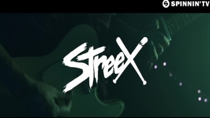 Streex - Alive