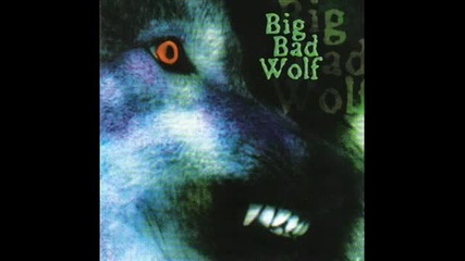 Big Bad Wolf - Crystal