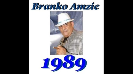 Branko Amzic - Sudbina si but kali 1989