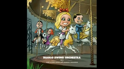 Diablo swing orchestra - A tap dancer's dilemma