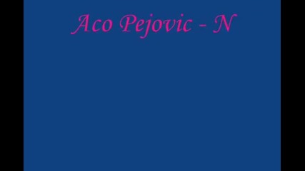 Aco Pejovic - Na sve spreman (hq) (bg sub)