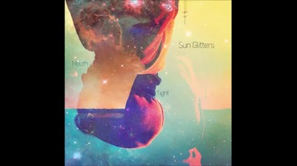 Sun Glitters - Mouth [shigeto Remix]