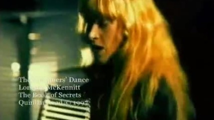 Loreena Mckennitt - The Mummers Dance Hq