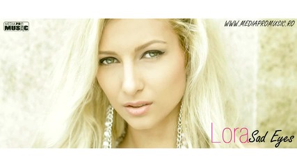 Lora - Sad Eyes(audio)