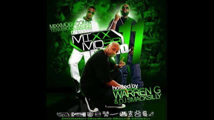 Mixx Mobb Radio 11 Hosted by Warren G