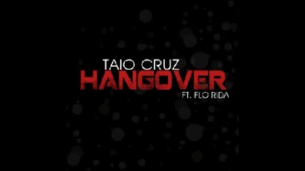 Taio Cruz ft Flo-rida - Hangover