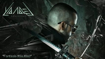Yandel - Fantasía ( Kiss Kiss )