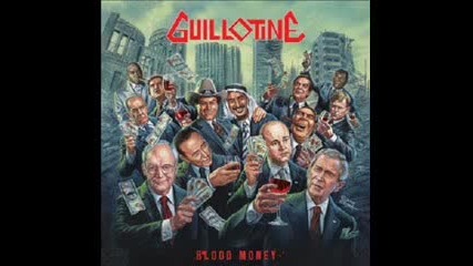 Guillotine - Skeleton City / Blood Money (2008)