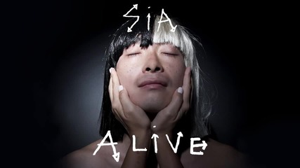 2o15! Sia - Alive ( Аудио )