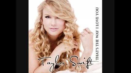 Превод!!! Taylor Swift - The Way I Loved You 