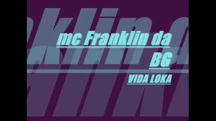 mc Franklin da bg Vida Loka