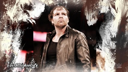 Dean Ambrose New 2015 Theme Song - " Retaliation v2 "