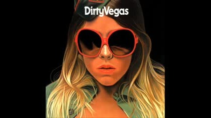 Dirty Vegas - Ghosts (lexicon Avenue Vocal) 