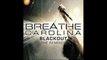 •2013• Breathe Carolina - Blackout ( Wideboys Remix)