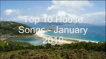 Top 10 House Music Mix - January 2010
